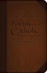  Poems Every Catholic Should Know 