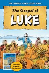  The Catholic Comic Book Bible: Gospel of Luke 