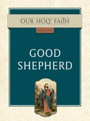  Good Shepherd: Volume 1 