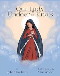  Our Lady Undoer of Knots 