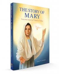 The Story of Mary: From the Dawn of Time to Today (Textbook) 
