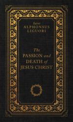  The Passion and Death of Jesus Christ 