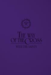  The Way of the Cross with the Saints 