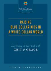  Raising Blue Collar Kids 