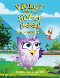  Violet and the Buzzy Bees: An Owlegories Tale 