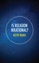  Is Religion Irrational? 