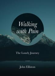  Walking with Pain: The Lonely Journey 