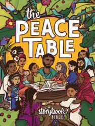  The Peace Table: A Storybook Bible 