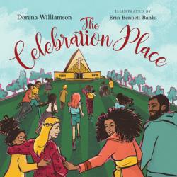  The Celebration Place: God\'s Plan for a Delightfully Diverse Church 