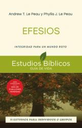  Efesios: Integridad Para Un Mundo Roto -- 11 Estudios Para Individuos O Grupos 