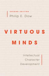  Virtuous Minds: Intellectual Character Development 