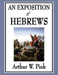  An Exposition of Hebrews 