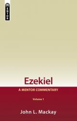  Ezekiel Vol 1: A Mentor Commentary 