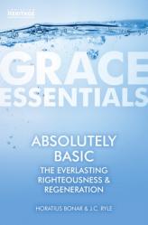  Absolutely Basic: The Everlasting Righteousness & Regeneration 