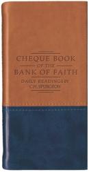  Chequebook of the Bank of Faith - Tan/Blue: Daily Readings by C. H. Spurgeon 