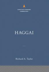  Haggai: The Christian Standard Commentary 