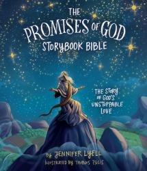  The Promises of God Storybook Bible: The Story of God\'s Unstoppable Love 