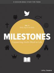  Milestones: Volume 3 - Holy Spirit & Bible: Connecting God\'s Word to Life Volume 3 