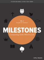  Milestones: Volume 4 - Creation & People: Connecting God\'s Word to Life Volume 4 