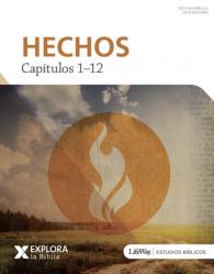  Explora La Biblia: Hechos 1-12 