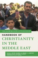  Rowman & Littlefield Handbook of Christianity in the Middle East 