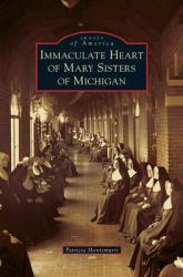  Immaculate Heart of Mary Sisters of Michigan 