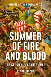  Summer of Fire and Blood: The German Peasants\' War 