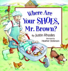 Where Are Your Shoes, Mr. Brown? 