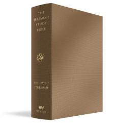  The Jeremiah Study Bible, Esv, Bronze Leatherluxe(r): What It Says. What It Means. What It Means for You. 