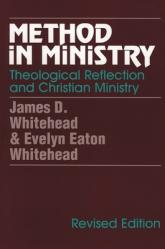  Method in Ministry: Theological Reflection and Christian Ministry (Revised) 