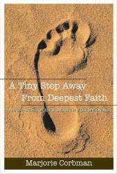  A Tiny Step Away from Deepest Faith 