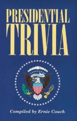  Presidential Trivia: The Ultimate Guide to Little-Known Facts about American Presidents 