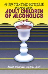  Adult Children of Alcoholics: Expanded Edition 