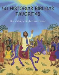  50 Historias Biblicas Favoritas (50 Favorite Bible Stories) 