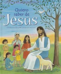  Quiero Saber de Jess.: I Want to Know about Jesus 