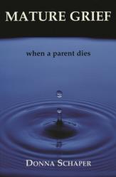  Mature Grief: When a Parent Dies 
