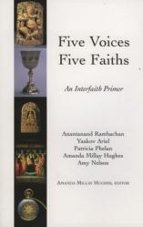 Five Voices Five Faiths: An Interfaith Primer 