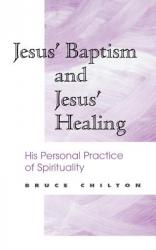  Jesus\' Baptism and Jesus\' Healing 