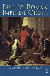  Paul and the Roman Imperial Order 