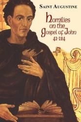  Homilies on the Gospel of John (41-124) 