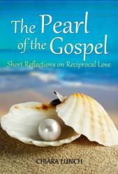  The Pearl of the Gospel: Short Reflections on Reciprocal Love 