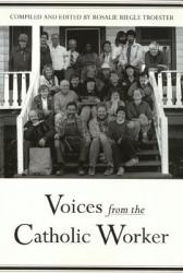  Voices from Catholic Worker 