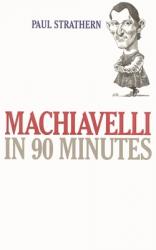  Machiavelli in 90 Minutes 