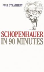  Schopenhauer in 90 Minutes 