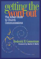  Getting the Word Out: The Alban Guide to Church Communications 