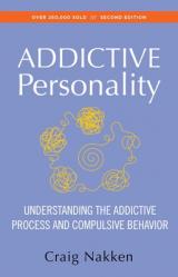  The Addictive Personality: Understanding the Addictive Process and Compulsive Behavior 