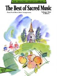  The Best of Sacred Music: Volume One - A-L 