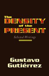  The Density of the Present: Selected Writings 