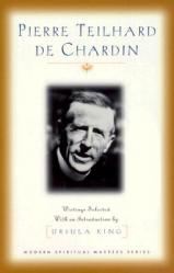  Pierre Teilhard de Chardin: Writings (Modern Spiritual Masters Series) 