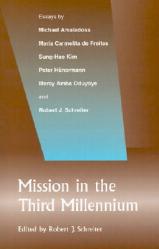  Mission in the Third Millennium 